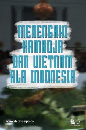 Menengahi Kamboja dan Vietnam ala Indonesia