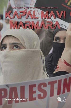 Mengenang Insiden Penyerbuan Kapal Mavi Marmara