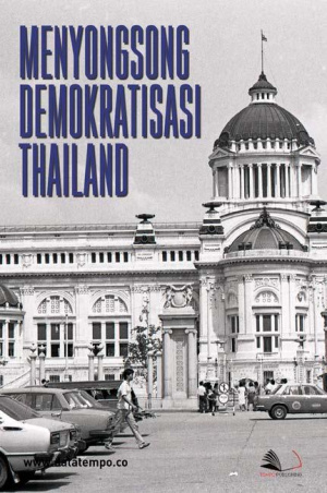 Menyongsong Demokratisasi Thailand