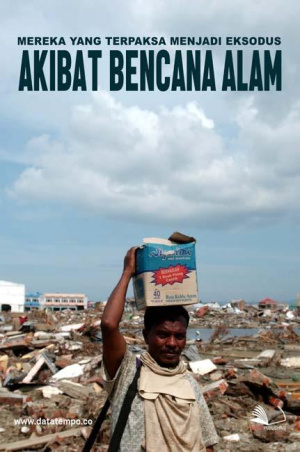 Mereka Yang Terpaksa Menjadi Eksodus Akibat Bencana Alam