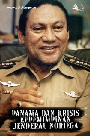 Panama dan Krisis Kepemimpinan Jenderal Noriega