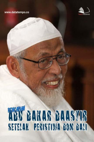 Pencarian Abu Bakar Ba'asyir Setelah Peristiwa Bom Bali