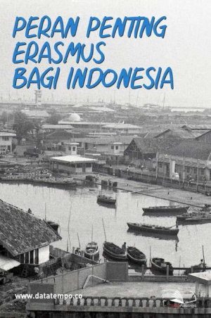 Peran Penting Erasmus Bagi Indonesia