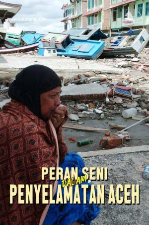 Peran Seni Dalam Penyelamatkan Aceh