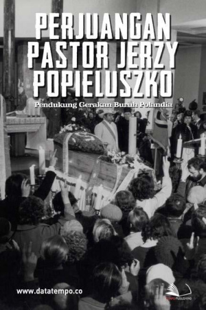 Perjuangan Pastor Jerzy Popieluszko, Pendukung Gerakan Buruh Polandia