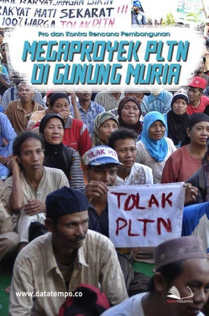Pro dan Kontra Rencana Pembangunan Megaproyek PLTN di Gunung Muria