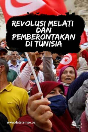Revolusi Melati dan Pemberontakan di Tunisia