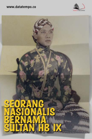 Seorang Nasionalis Bernama Sultan HB IX