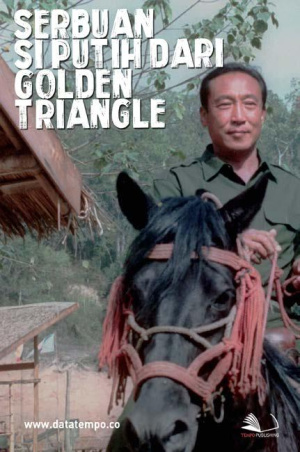 Serbuan Si Putih dari Golden Triangle