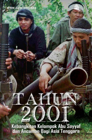 Tahun 2001, Kebangkitan Kelompok Abu Sayyaf dan Ancaman Bagi Asia Tenggara