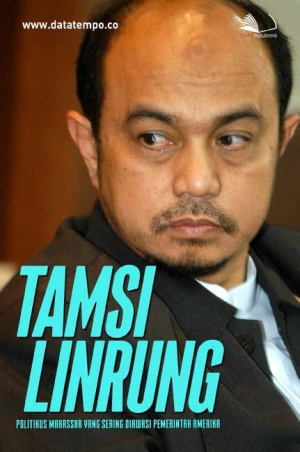 Tamsil Linrung Politikus Makassar yang Sering Diawasi Pemerintah Amerika