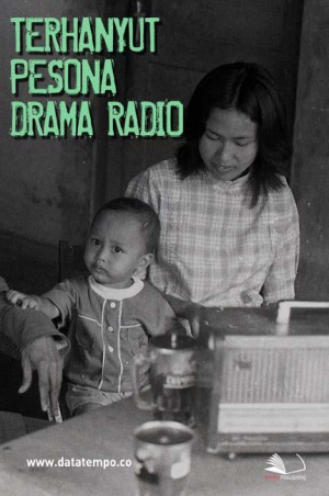 Terhanyut Pesona Drama Radio