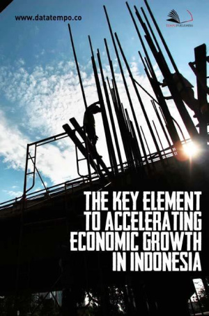 The Key Element to Accelerating Economic Growth in Indonesia