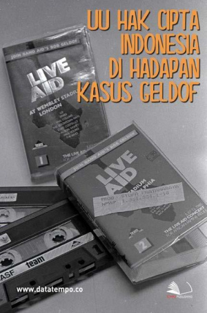 UU Hak Cipta Indonesia Di Hadapan Kasus Geldof