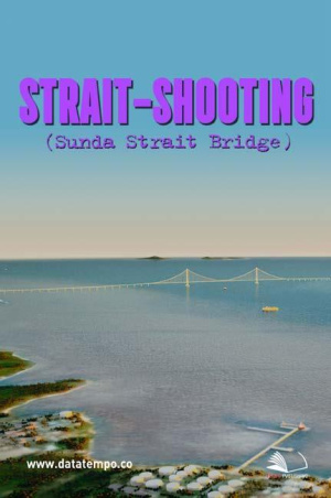 Strait-Shooting(Sunda Strait Bridge)