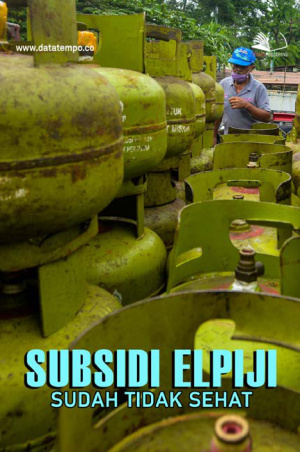 Subsidi Elpiji Sudah Tidak Sehat