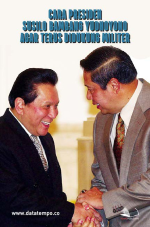 Cara Presiden Susilo Bambang Yudhoyono Agar Terus Didukung Militer