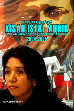 Jejak Perjuangan - Kisah Istri Munir dalam Memperjuangkan Keadilan (2004-2005)