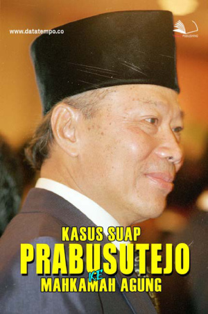 Kasus Suap Probosutejo ke Mahkamah Agung