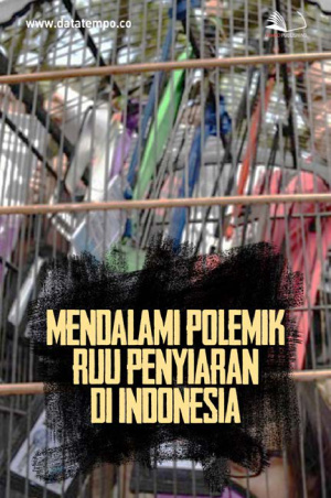 Mendalami Polemik RUU Penyiaran di Indonesia