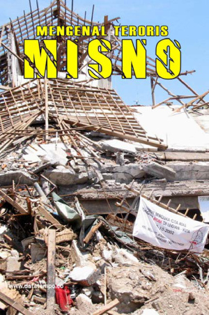 Mengenal Teroris Misno