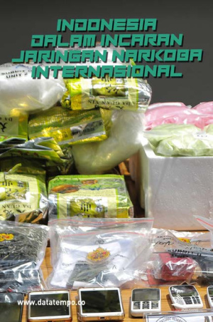 Indonesia dalam Incaran Jaringan Narkoba Internasional