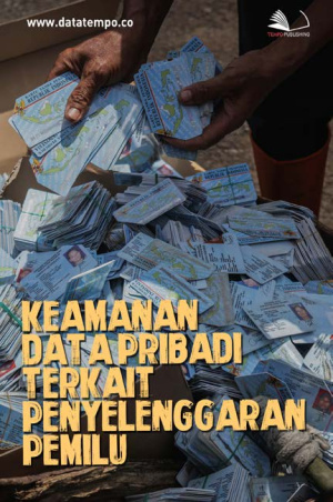 Keamanan Data Pribadi Terkait Penyelenggaran Pemilu