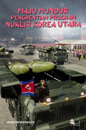 Maju Mundur Penghentian Program Nuklir Korea Utara