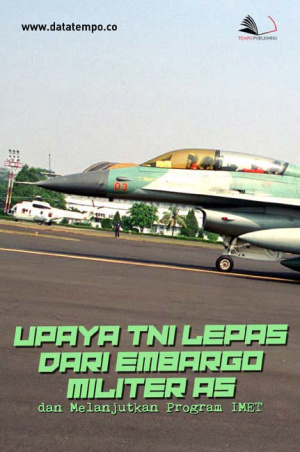 Upaya TNI Lepas dari Embargo Militer AS dan Melanjutkan Program IMET