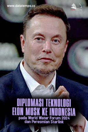 Diplomasi Teknologi Elon Musk ke Indonesia pada World Water Forum 2024 dan Peresmian Starlink