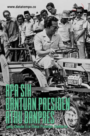 Apa Sih Bantuan Presiden atau Banpres yang Dimulai Era Masa Presiden Soeharto