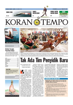 Tak Ada Tim Penyidik Baru