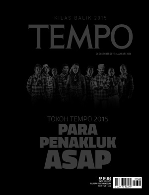 Tokoh TEMPO 2015: Para Penakluk Asap