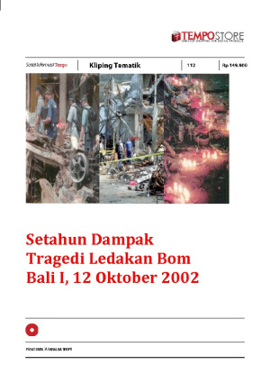 Setahun Dampak Tragedi Ledakan Bom Bali I, 12 Oktober 2002