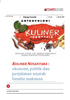 KULINER NUSANTARA : ekonomi, politik dan perjalanan sejarah bumbu makanan