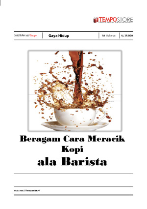 Beragam Cara Meracik Kopi Ala Barista