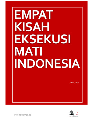 Empat Kisah Eksekusi Mati Indonesia