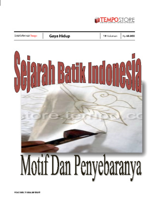 Sejarah Batik Indonesia :  Motif Dan Penyebarannya