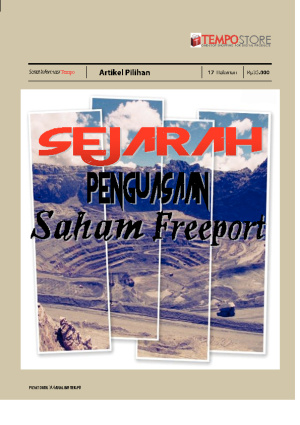 Sejarah Penguasaan Saham Freeport