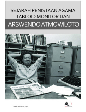 Sejarah Penistaan Agama Tabloid Monitor dan Arswendo Atmowiloto