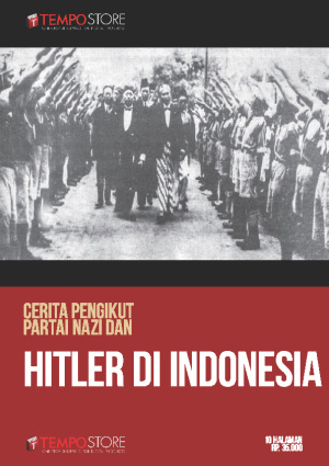 Jejak Pengikut Partai Nazi dan Hitler di Indonesia